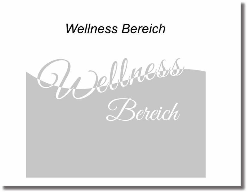 blickdichte Folie  mit schriftzug wellness bereich